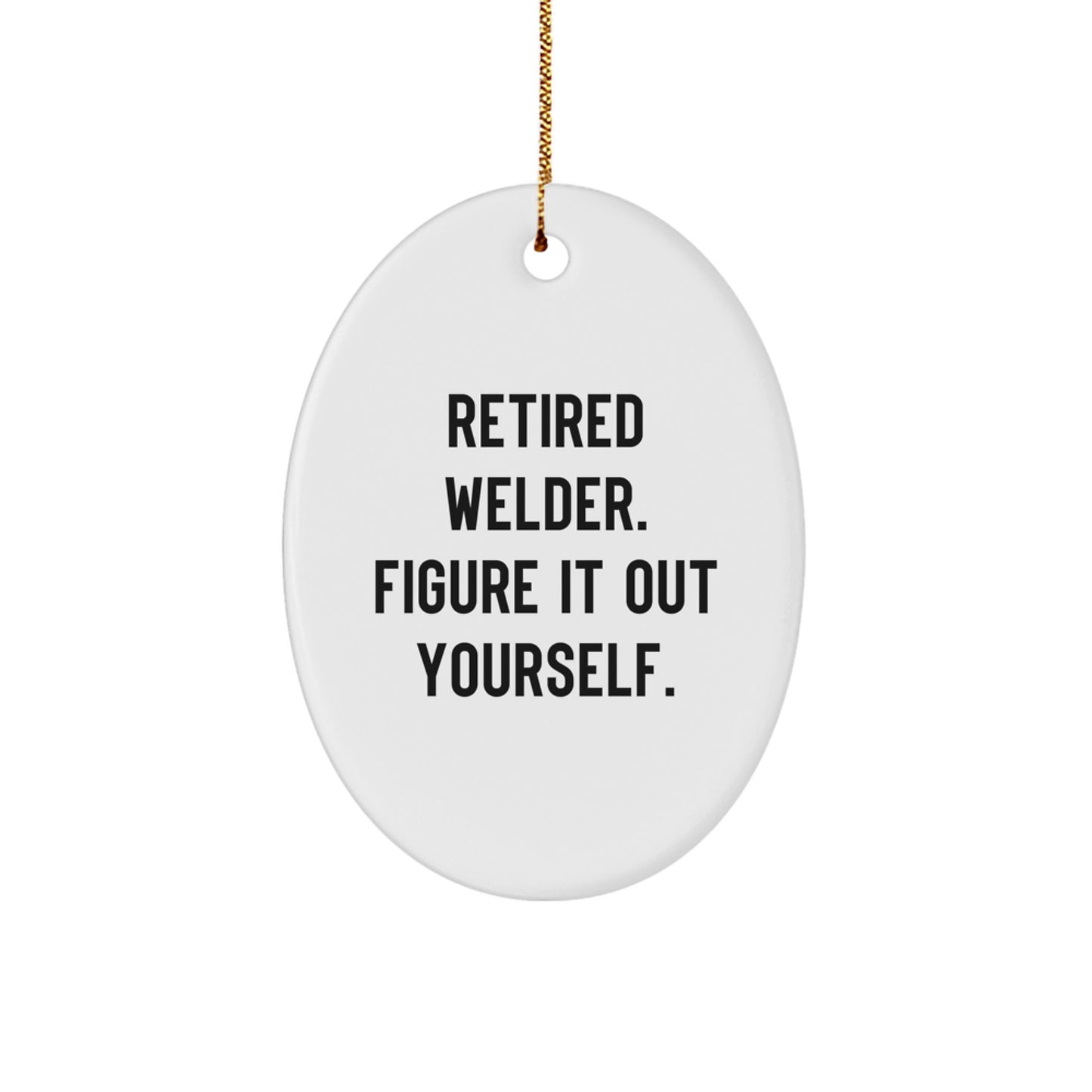 Christmas Unique Gift Retired Welder Christmas Ornament for Her Present - Image 1