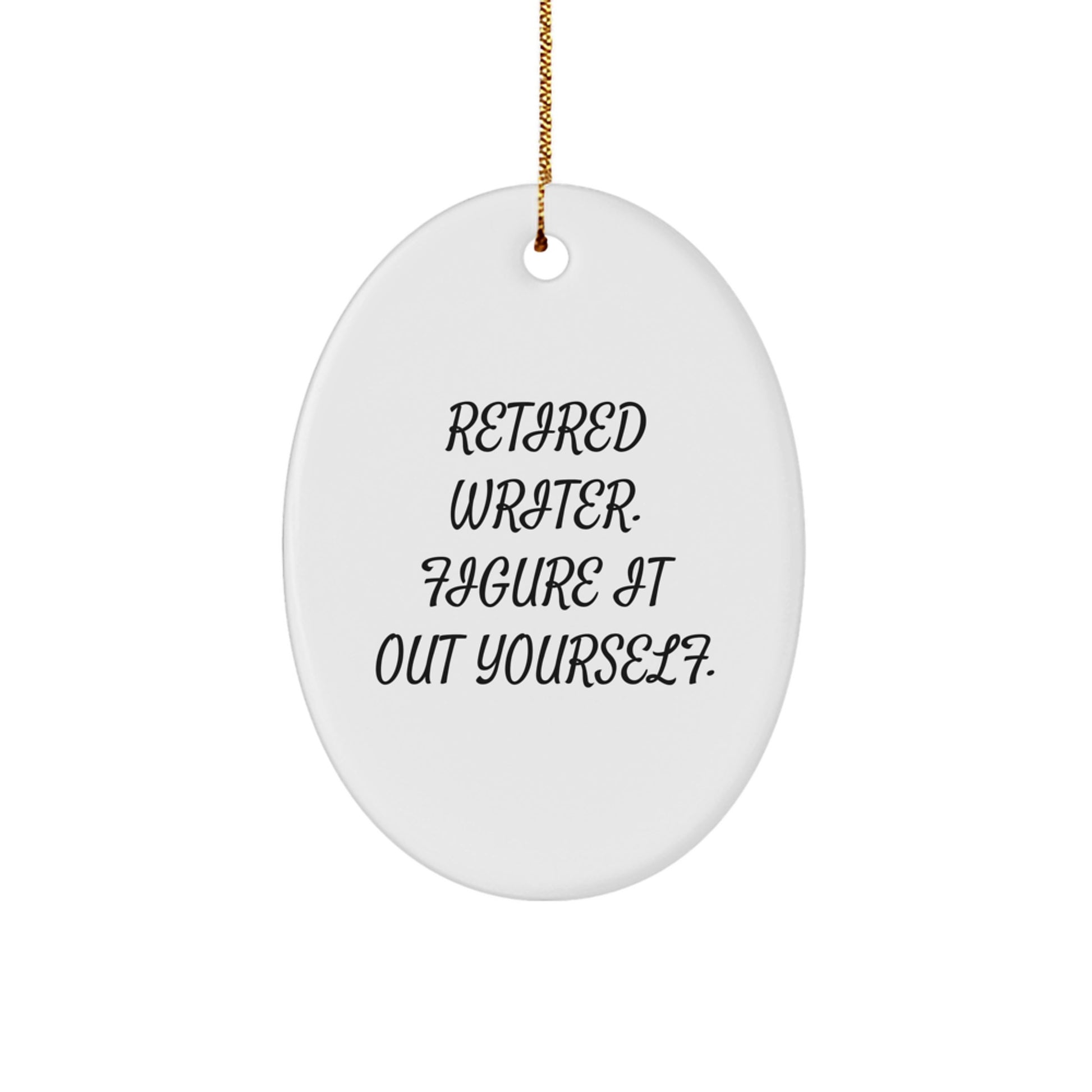 Funny Writer Oval Ornament Gifts from Friends for Christmas Unique Present - Image 1