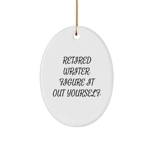 Funny Writer Oval Ornament Gifts from Friends for Christmas Unique Present - Image 1