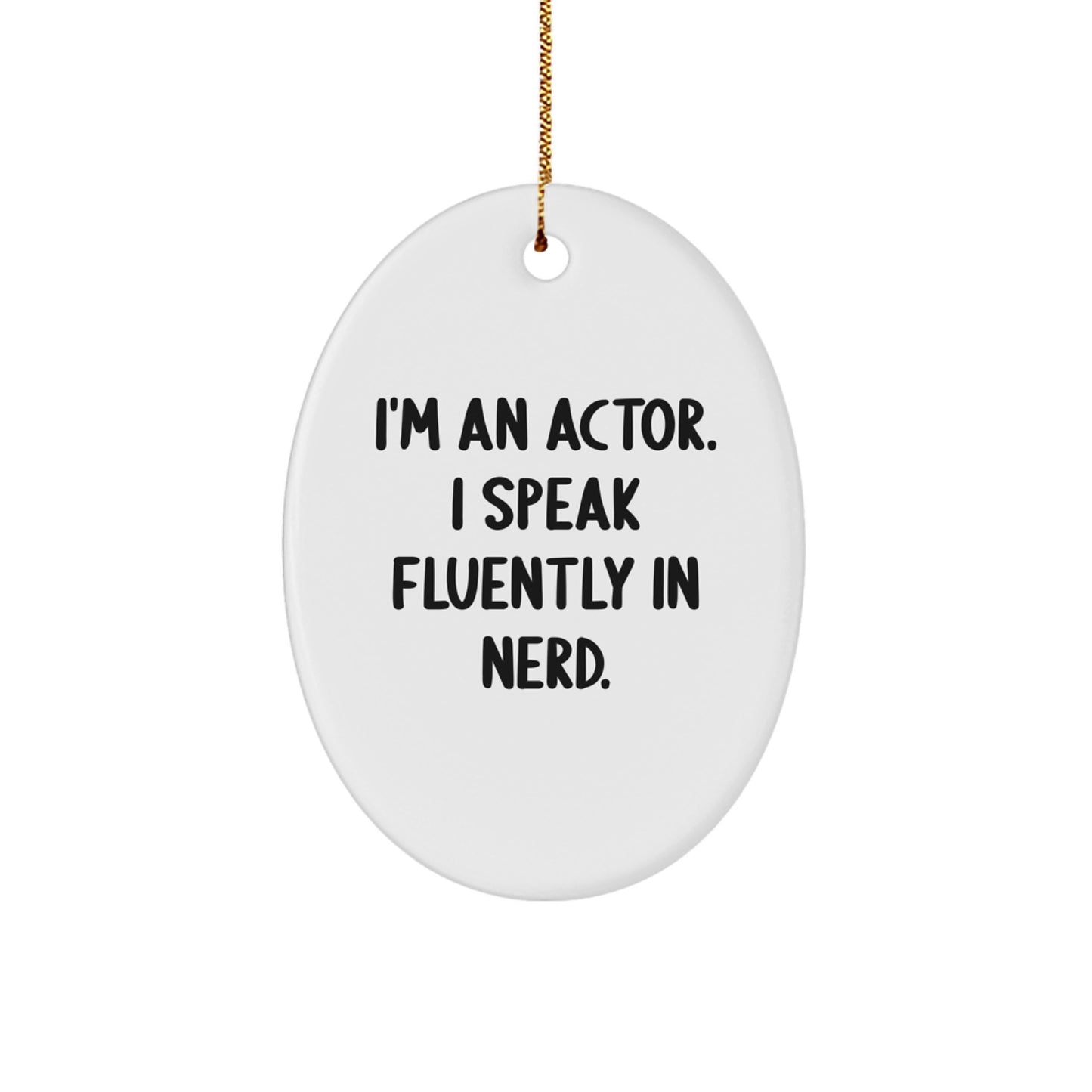 Funny Actor Oval Ornament Gifts from Friends for Men Christmas Unique Ideas - Image 1
