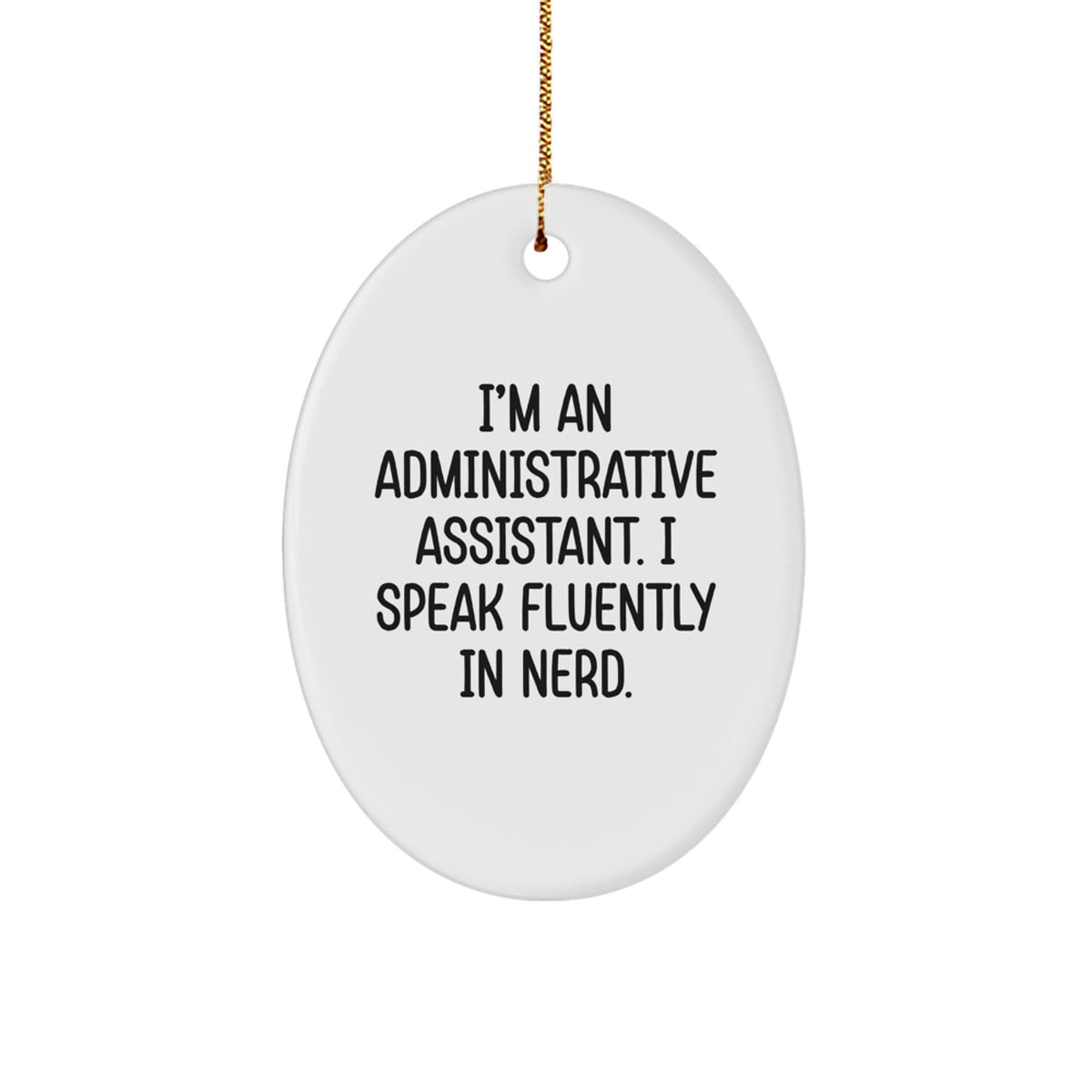 Witty geniusy Administrative Assistant Christmas Ornament for Friends Gift - Image 1
