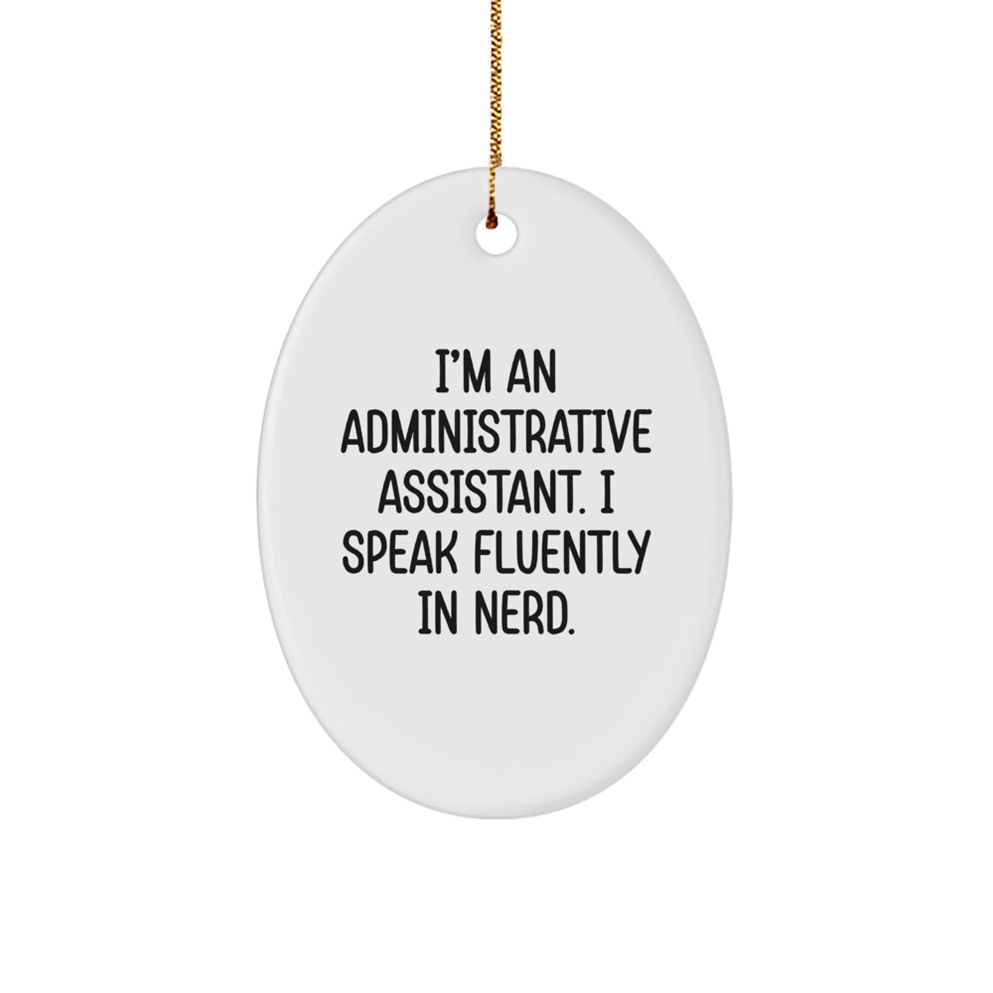 Witty geniusy Administrative Assistant Christmas Ornament for Friends Gift - Image 1