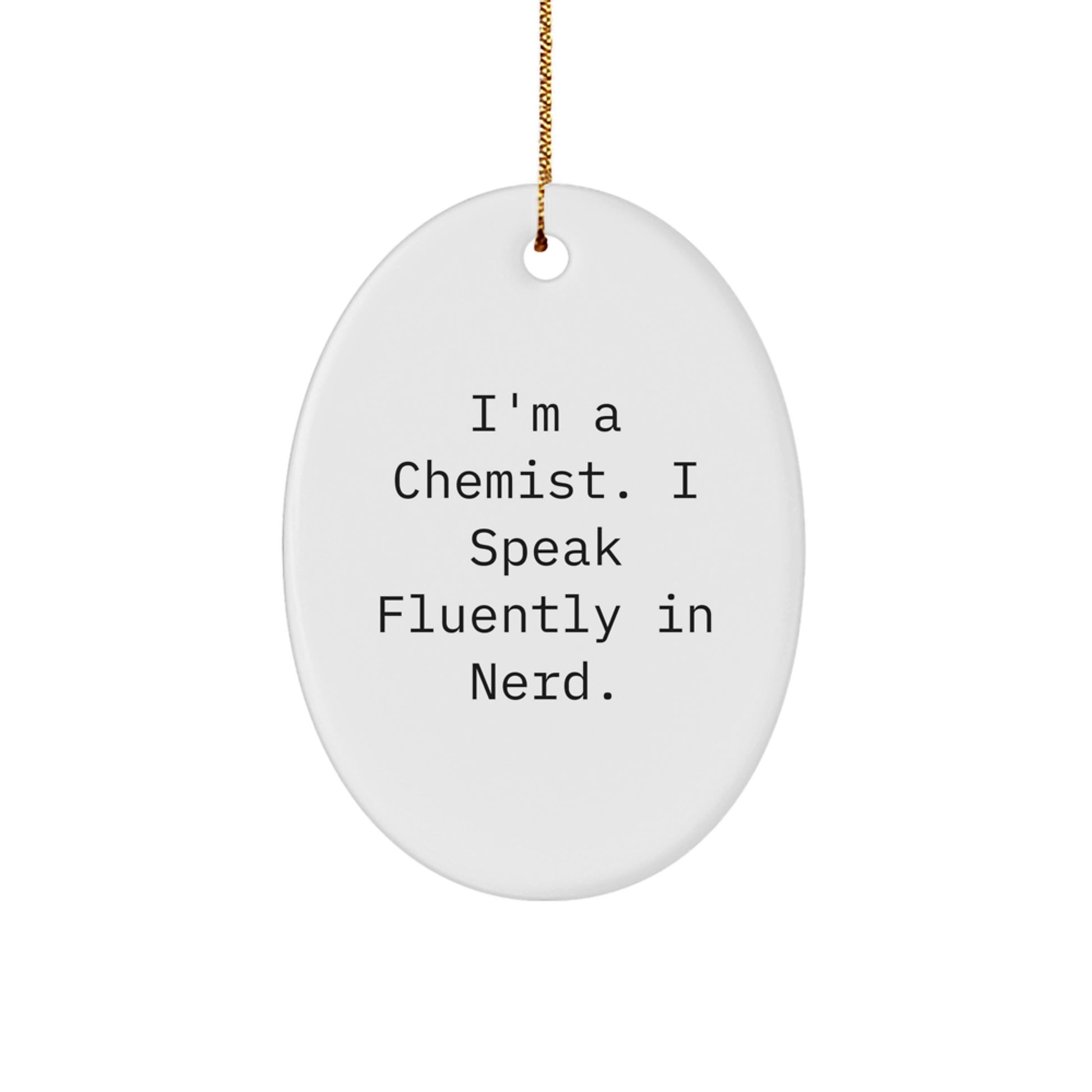 Funny Chemist Oval Ornament Gifts from Men to Friends and Family for Christmas - Image 1
