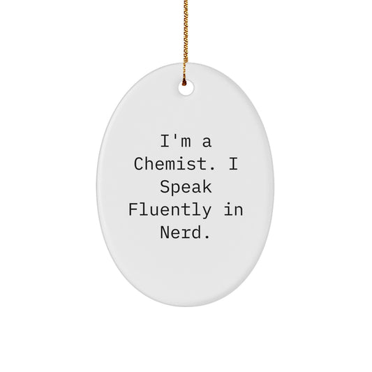 Funny Chemist Oval Ornament Gifts from Men to Friends and Family for Christmas - Image 1