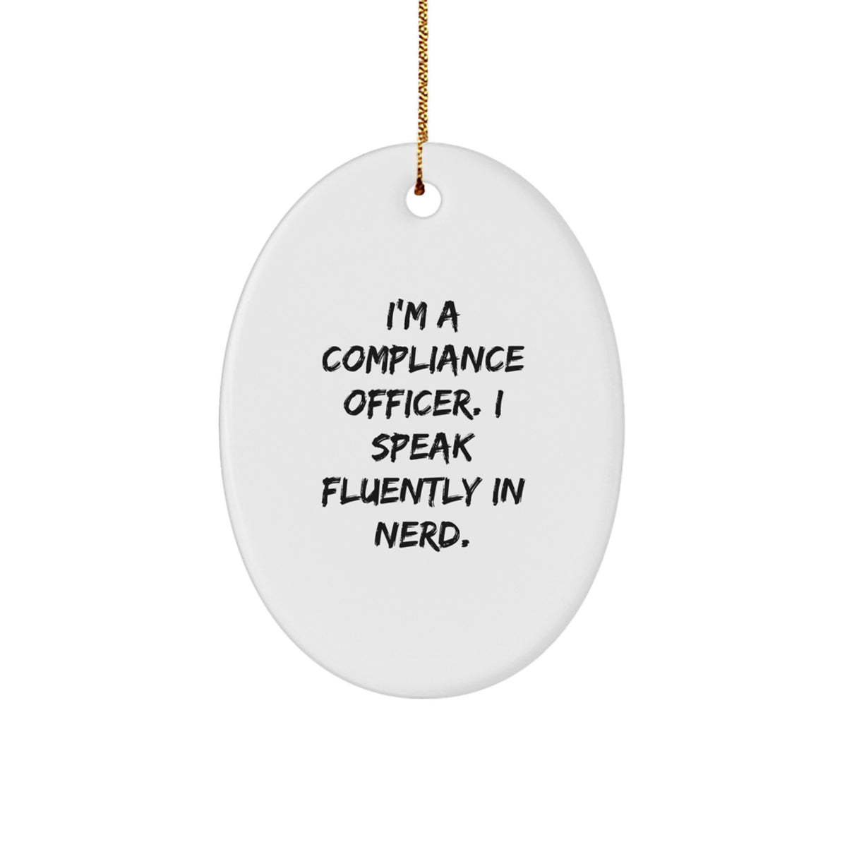Compliance Officer Keepsake Christmas Unique Gift for Him I Speak in genius - Image 1