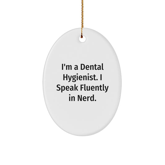 Funny Dental Hygienist Gifts from Friends Christmas Unique Gifts - Oval Ornament for Dental Hygienist Men Women Coworkers - Image 1