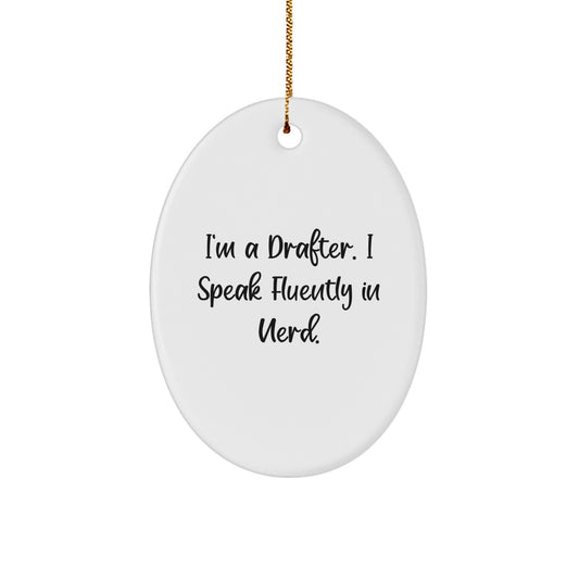 Christmas Gift Drafter Ornament - I Speak Fluently In Nerd Present - Image 1