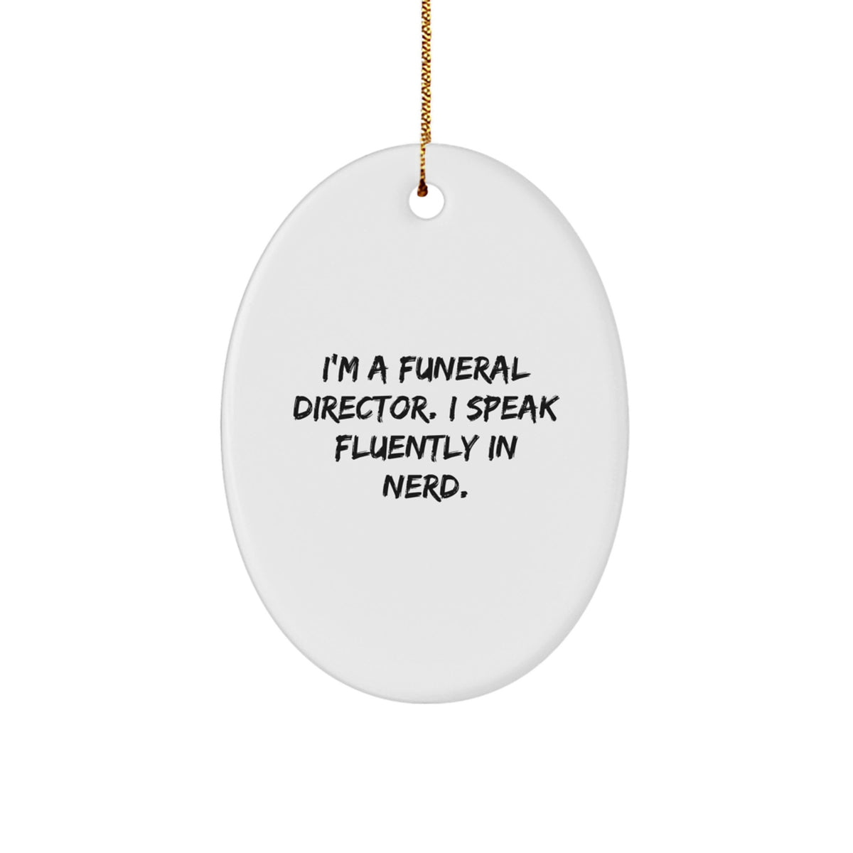 geniusly Funeral Director Christmas Ornament for Friends Novelty Gift - Image 1