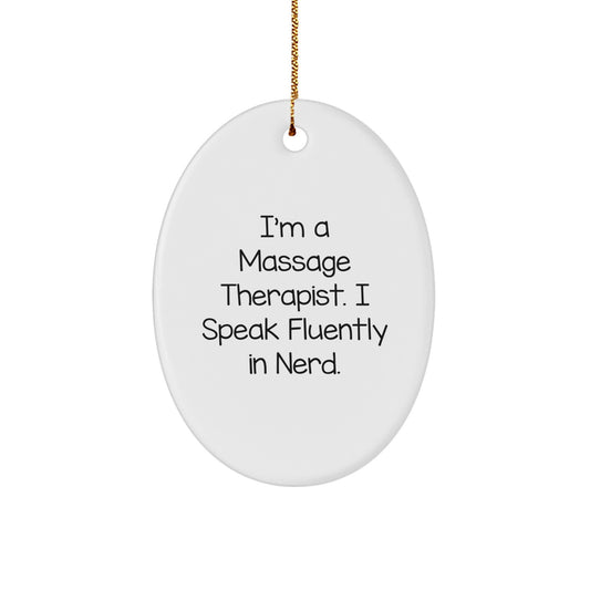 Funny Massage Therapist Oval Ornament Gifts for Massage Therapist Friends and Family, Gifts from Men to Women Coworkers with genius Quote, Perfect Christmas Unique Gifts - Image 1
