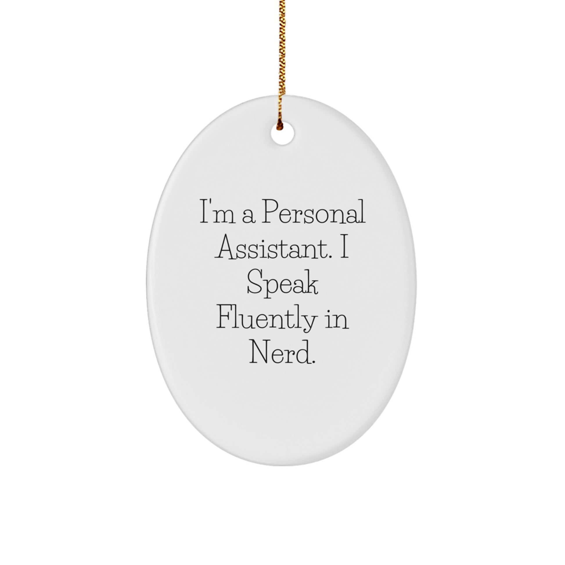 Personal Assistant Keepsake Christmas Ornament Speak for Him Gift - Image 1