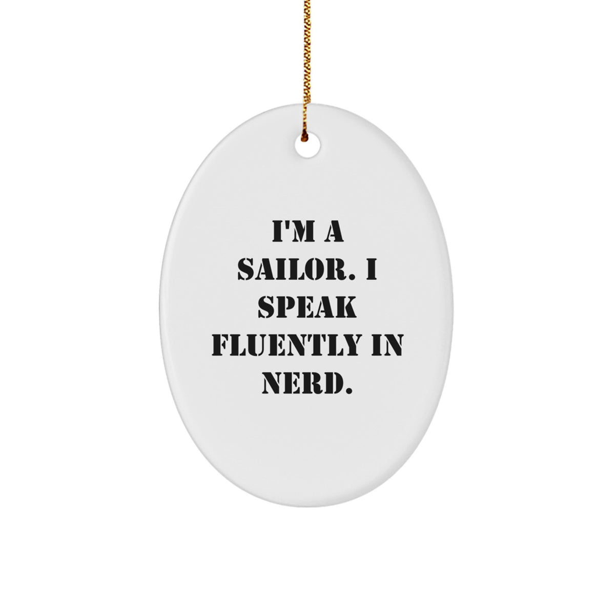 Sailor Christmas Ornament Keepsake for Him Gift Speak Fluently in genius - Image 1