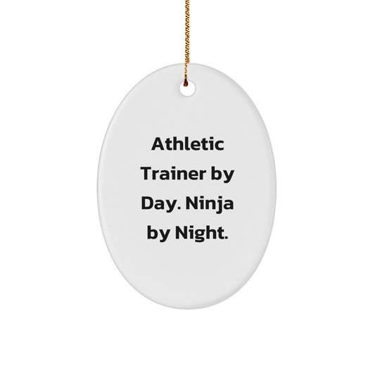 Funny Athletic Trainer Gifts from Friends for Athletic Trainers by Day Oval Ornament, Christmas Unique Decorations - Image 1