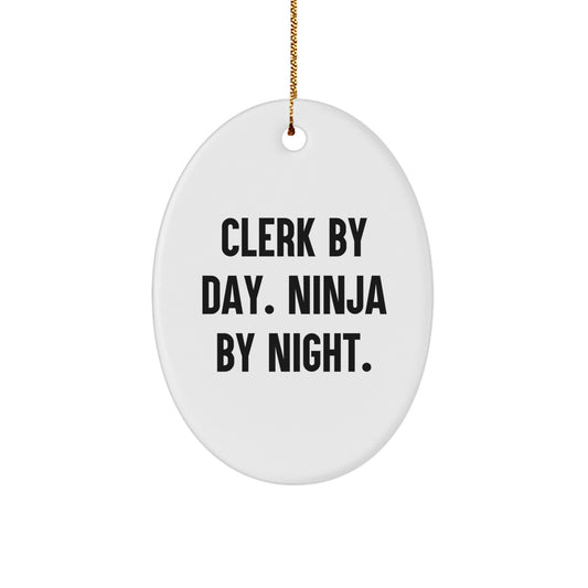 Cute Clerk Gifts from Friends, Clerk Oval Ornament Funny Quote White, Christmas Unique Gifts for Men, Women, Family - Image 1