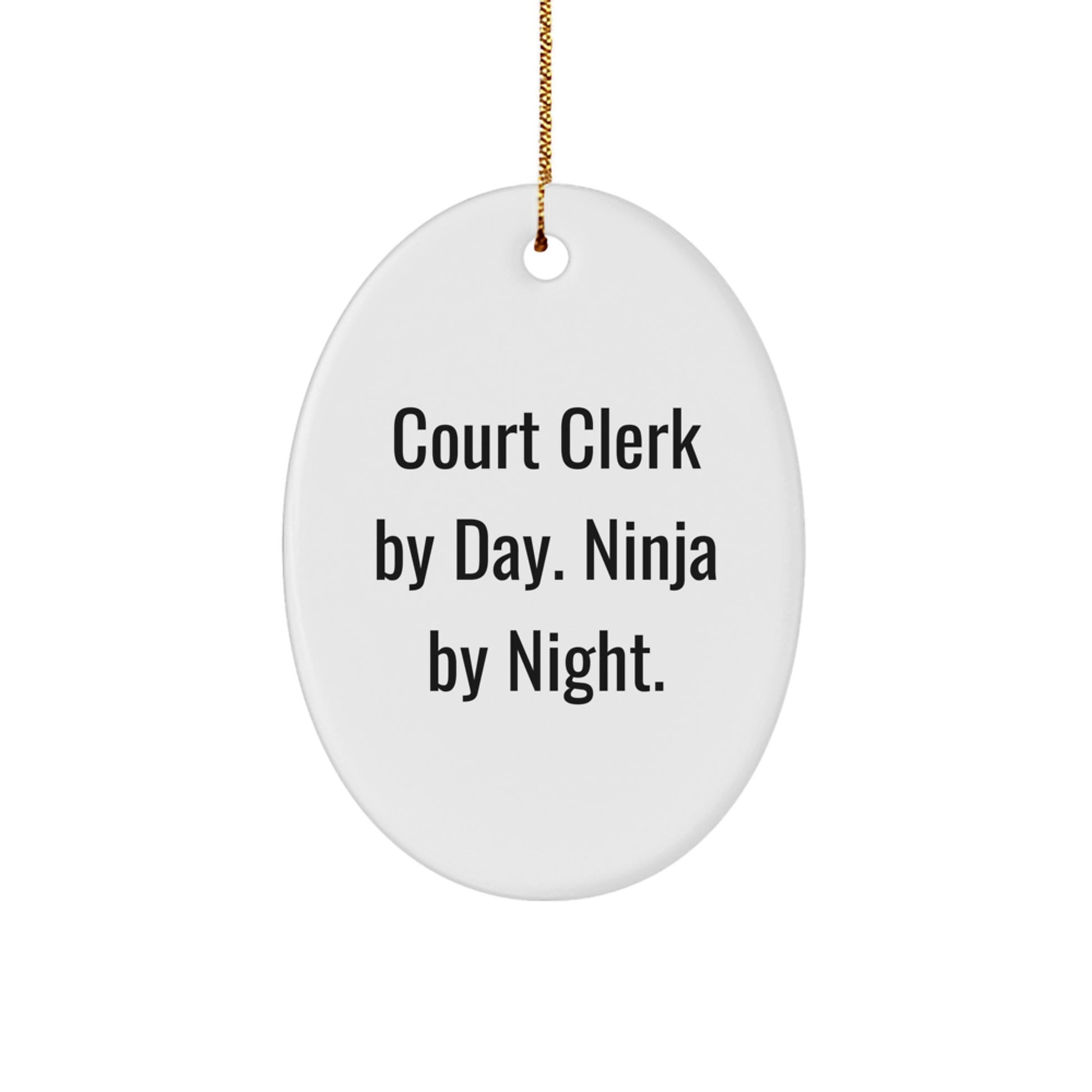 Funny Court Clerk Christmas Oval Ornament Gifts from Friends, Colleagues, Family Members to Court Clarks, Coworkers, and Loved Ones - Image 1