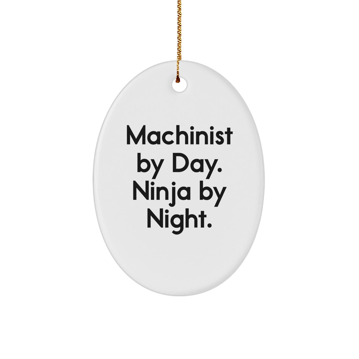 Ninja Machinist Novelty Christmas Ornament for Friends Lightweight Gift - Image 1