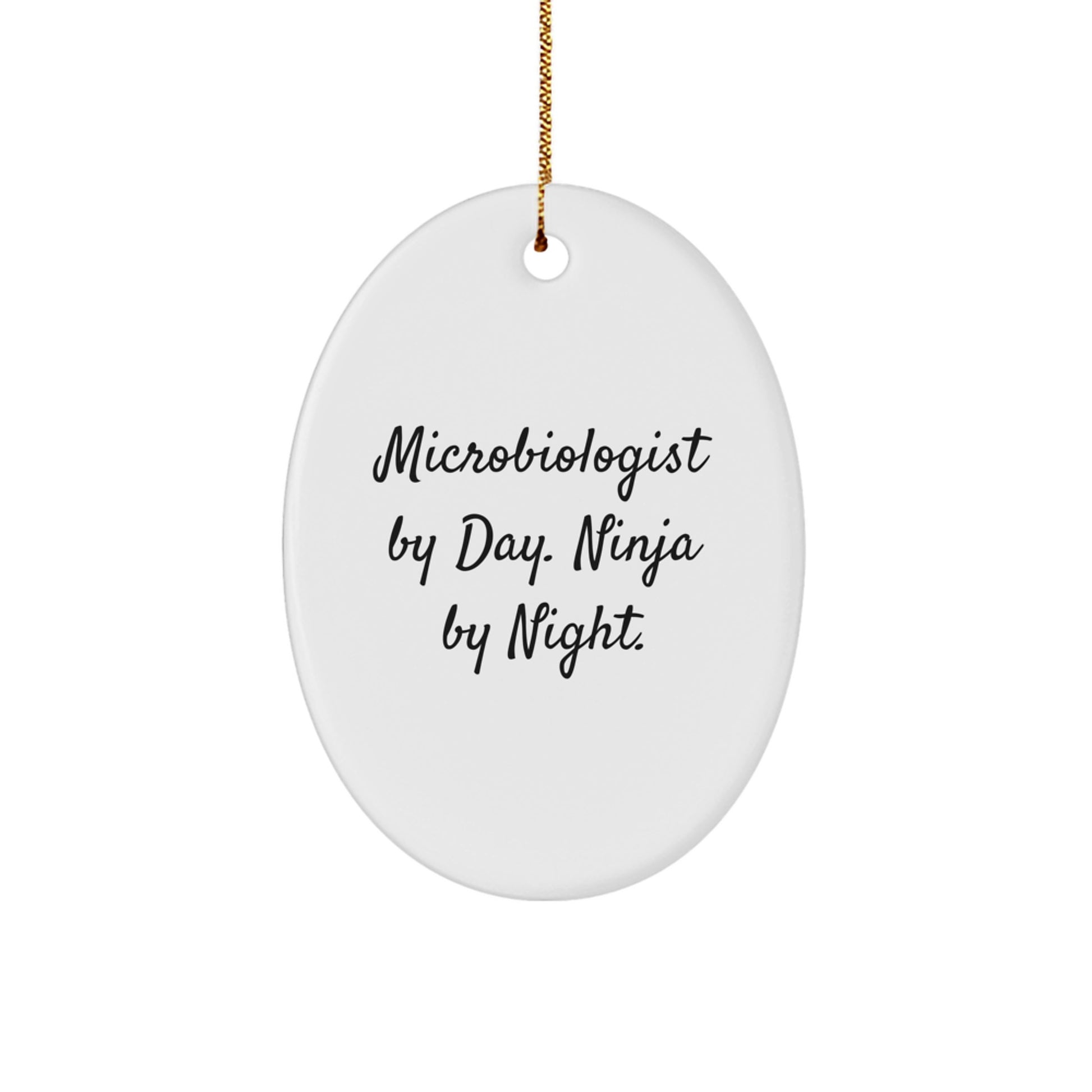 Funny Microbiologist by Day Ninja by Night Christmas Ornament Gift Novel - Image 1
