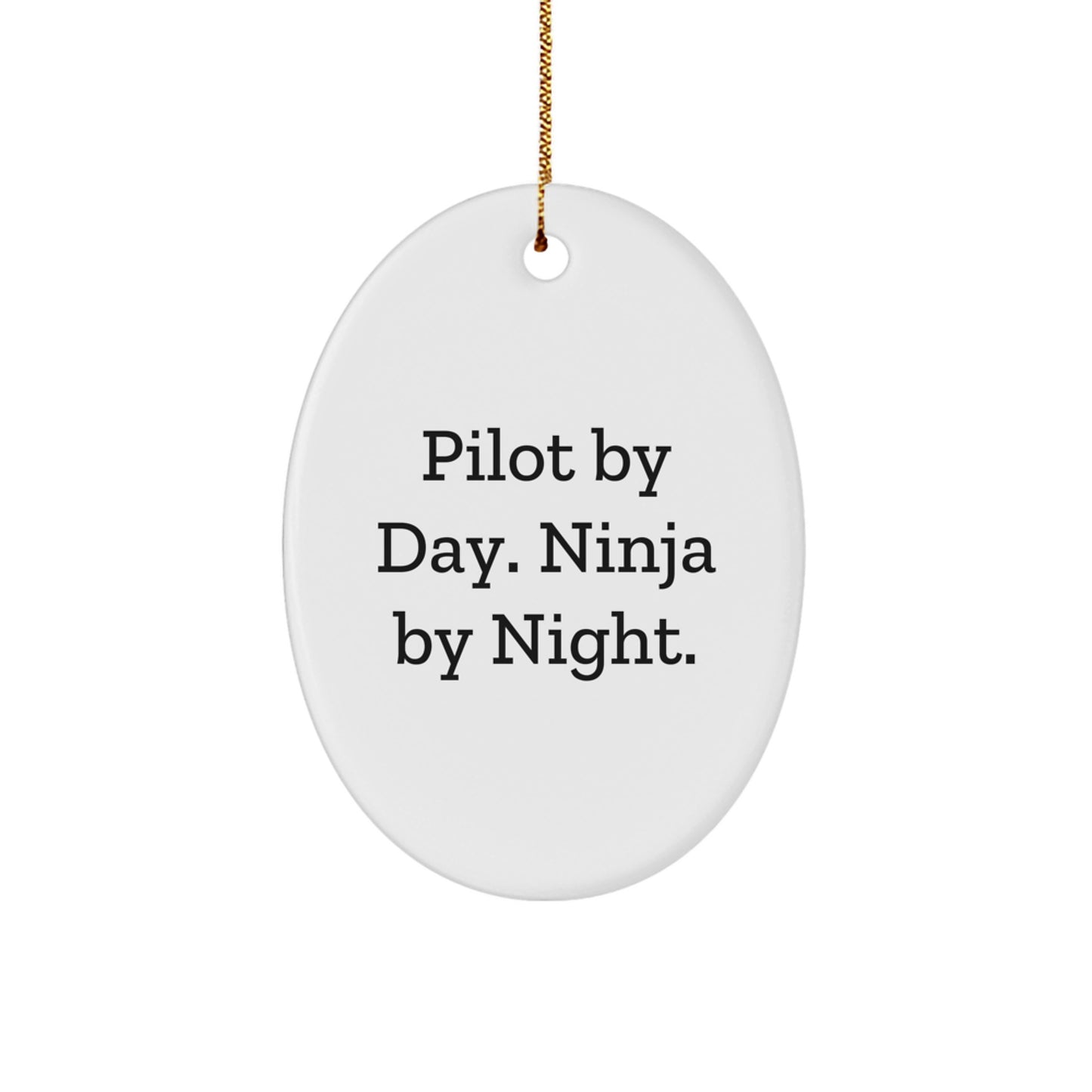 Christmas Gift Oval Ornament for Her – Pilot By Day. Ninja By Night. - Image 1
