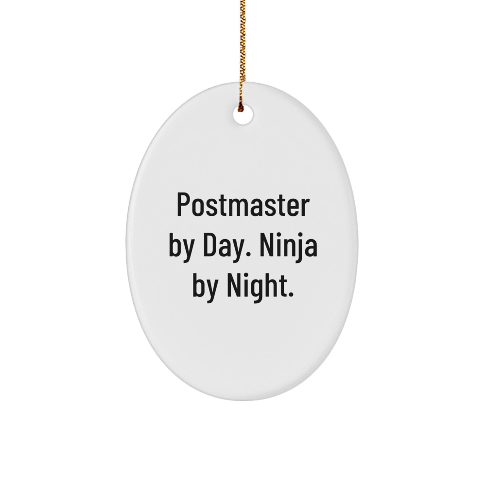 Family Treasure Postmaster by Day. Ninja by Night. Christmas Unique Gift - Image 1