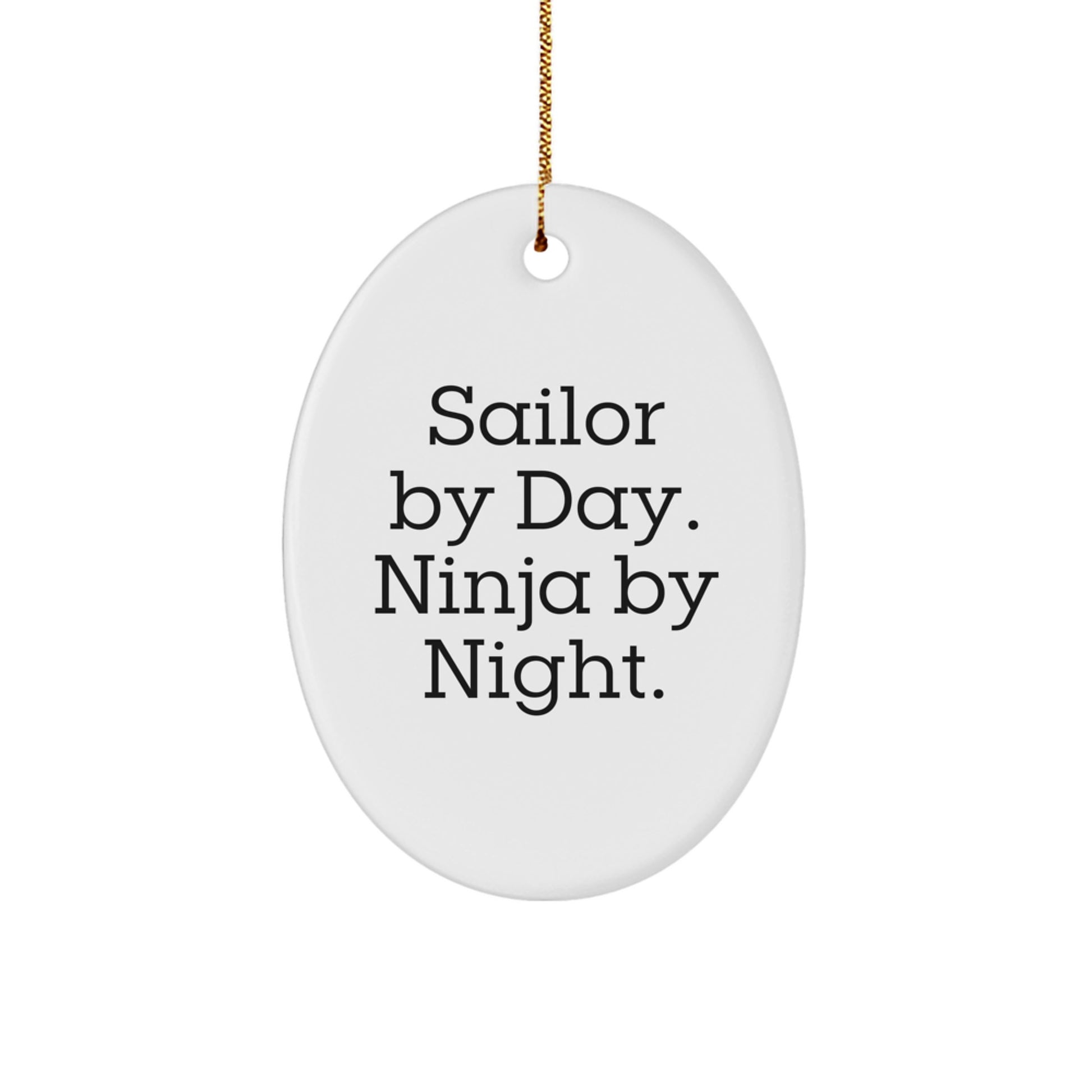Sailor By Day Ninja By Night Keepsake Christmas Ornament for Him Gift - Image 1