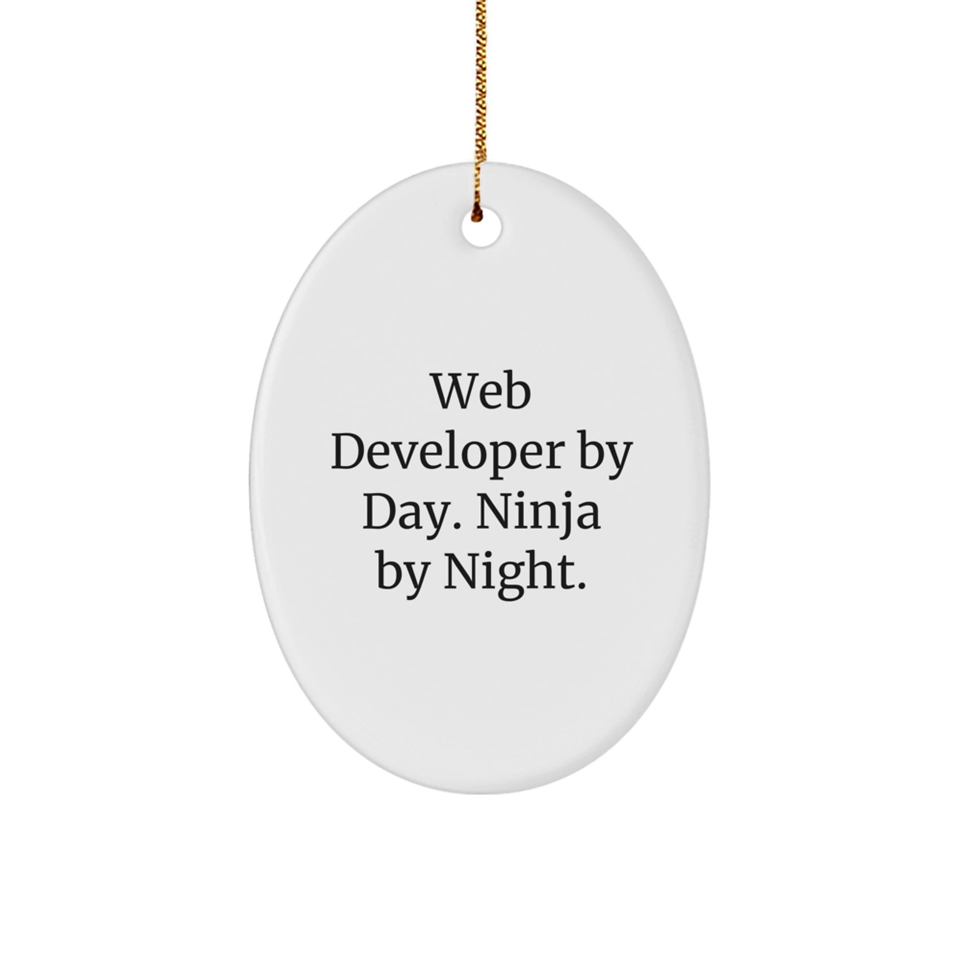 Funny Web Developer Gifts for Men Oval Ornament, Web Developer by Day Ninja By Night Christmas Unique Gifts from Family - Image 1