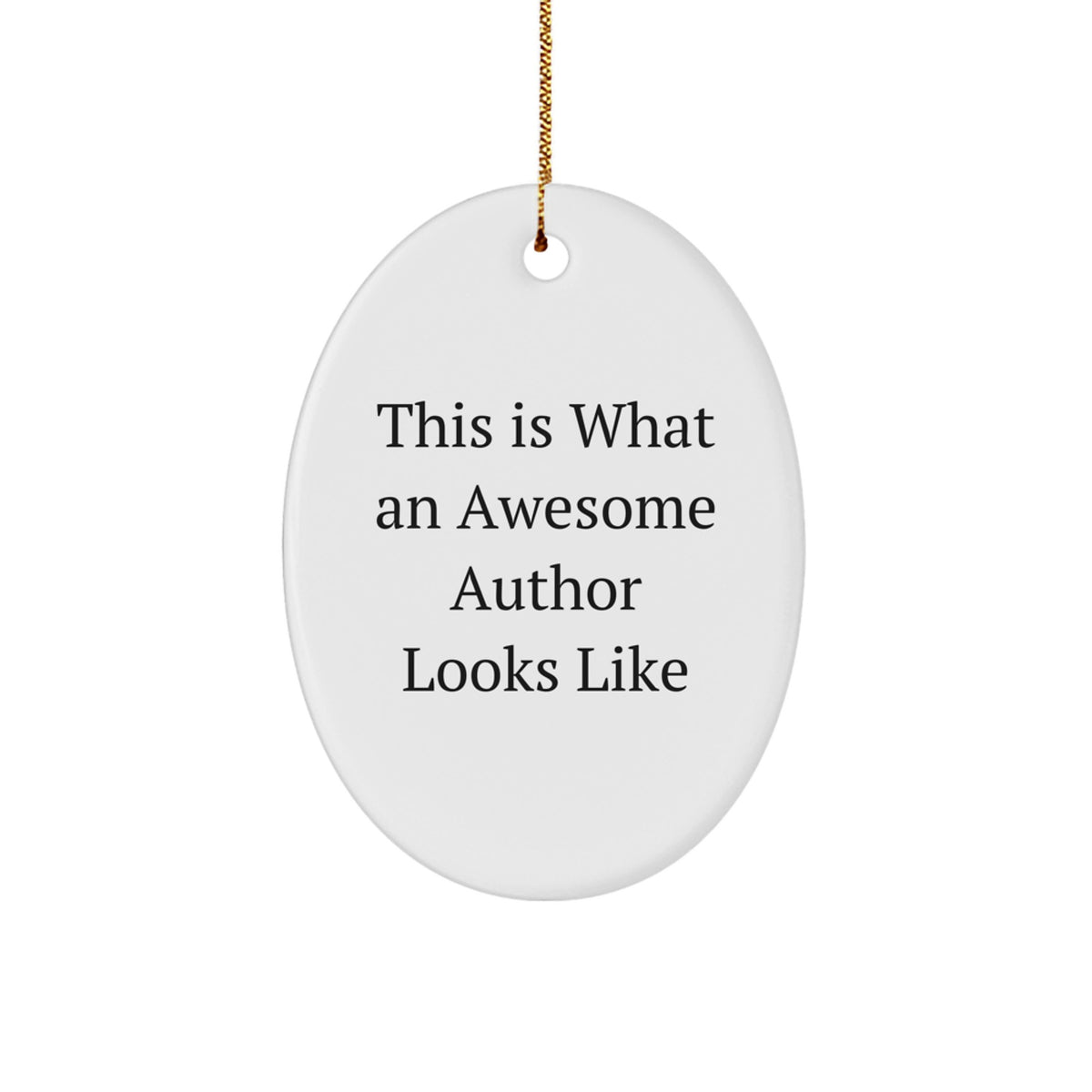 Collectible Christmas Ornament Gift This Is What An Awesome Author Looks - Image 1