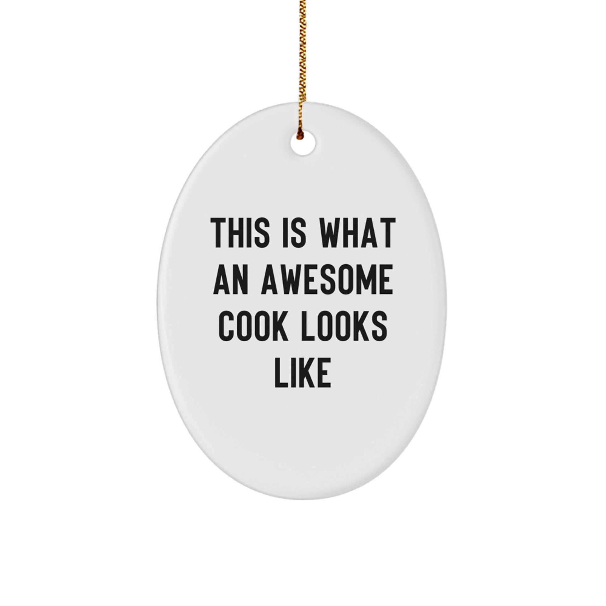 This Is What An Cook Looks Like Christmas Ornament for Friends Gift - Image 1