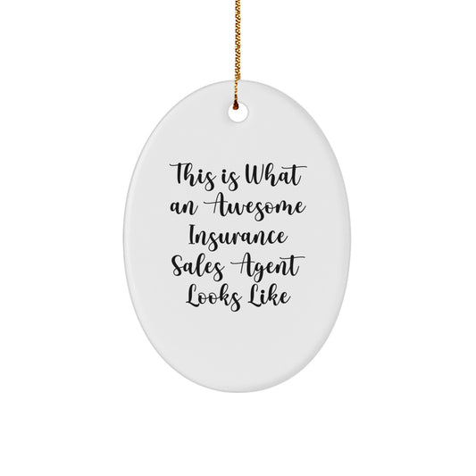 Funny Insurance Sales Agent Gifts from Men, This Is What An Awesome Insurance Sales Agent Looks Like Christmas Unique Gifts for Insurance Sales Agent - Image 1