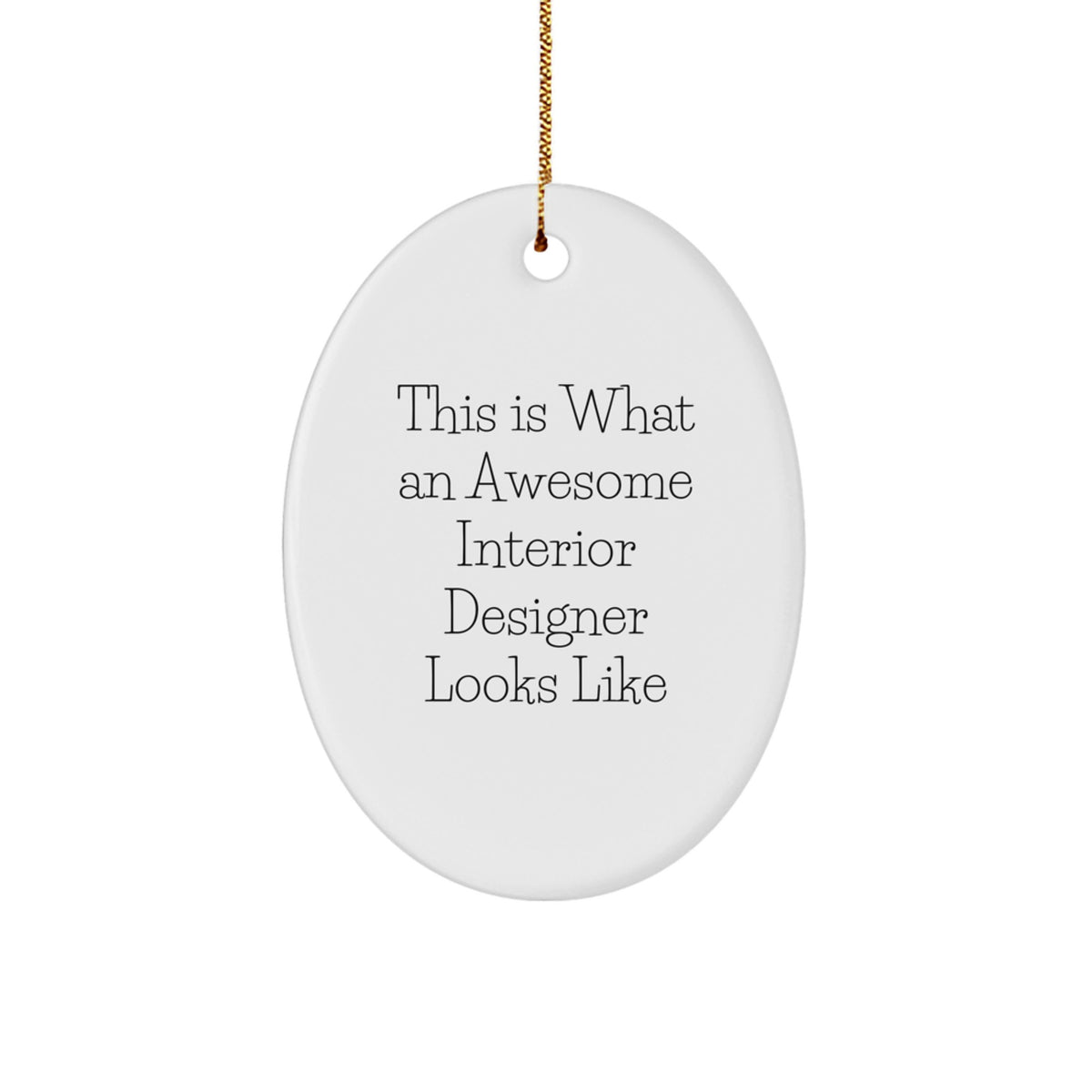 Christmas Ornament Gift for Friends This Is What An Awesome Interior - Image 1