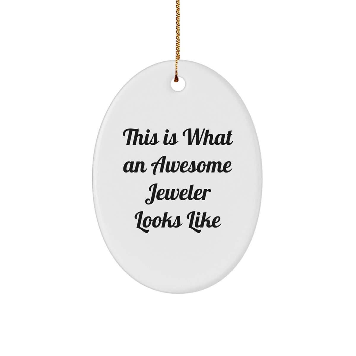 Collectible Christmas Ornament Gift This Is What An Awesome Jeweler - Image 1