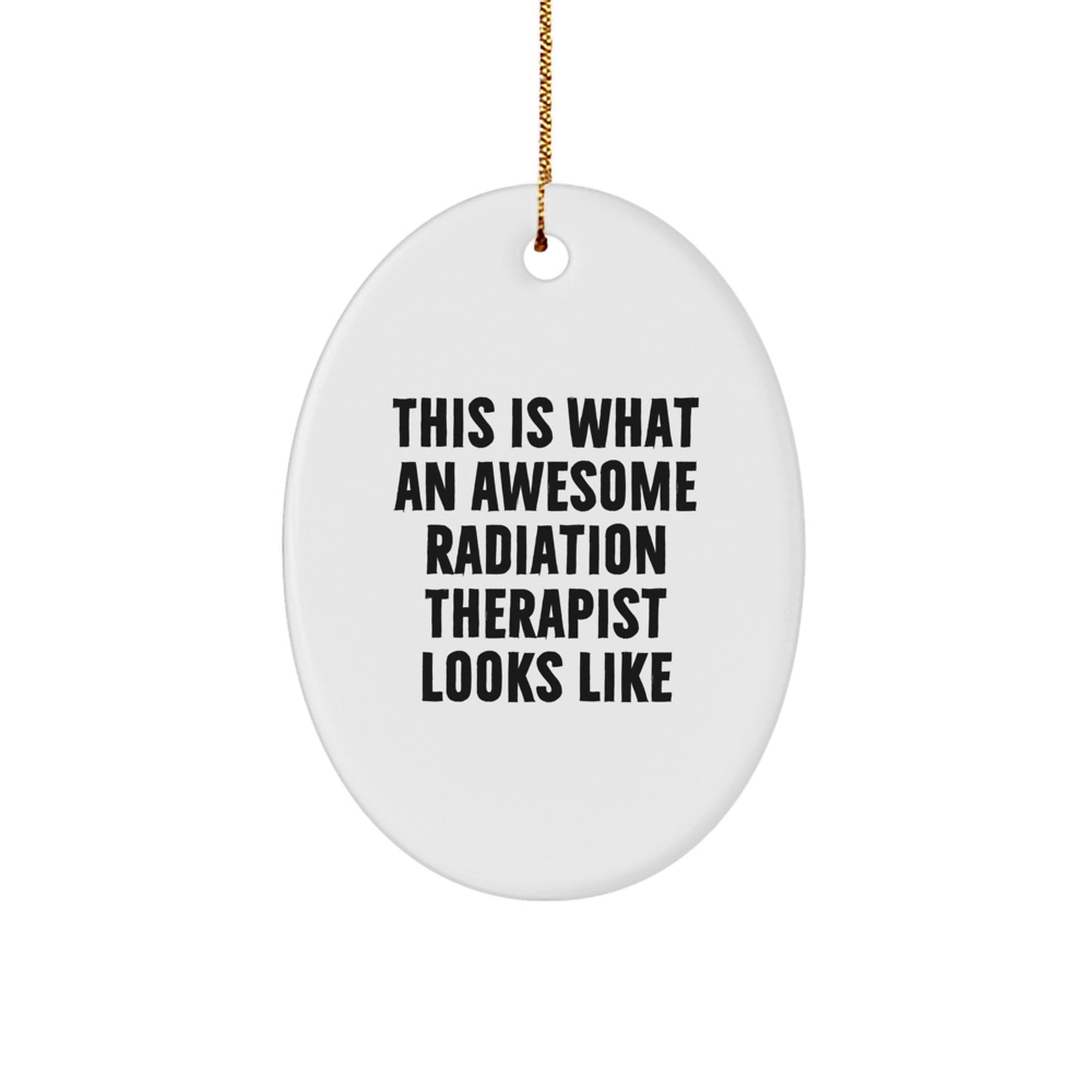 Radiation Therapist Christmas Ornament for Family Treasure Gift Awesome - Image 1