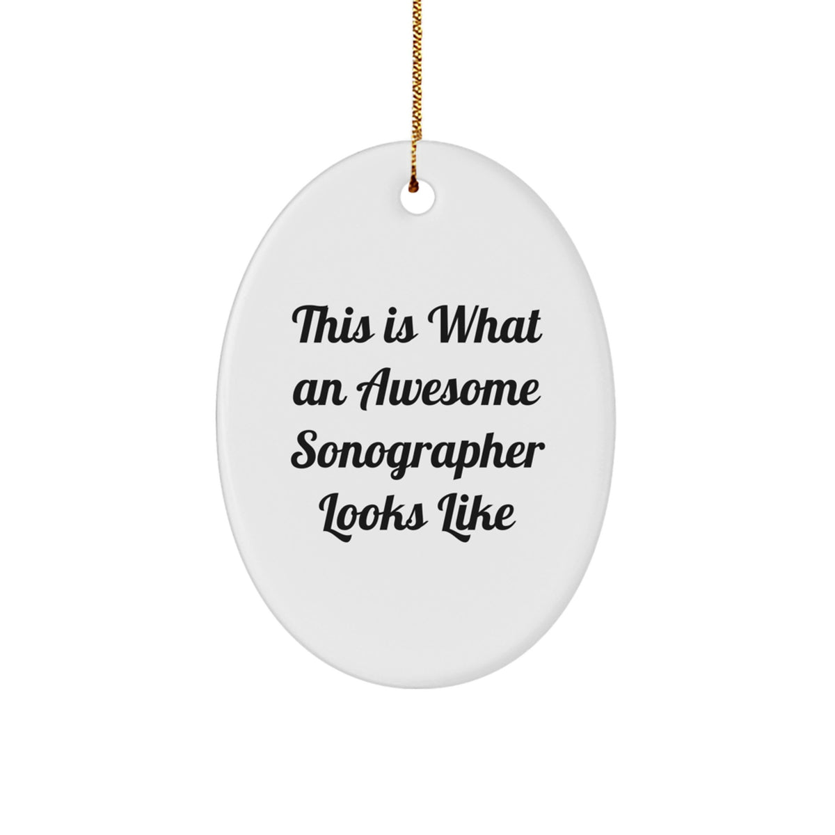 Collectible Christmas Ornament Gift This Is What An Awesome Sonographer - Image 1