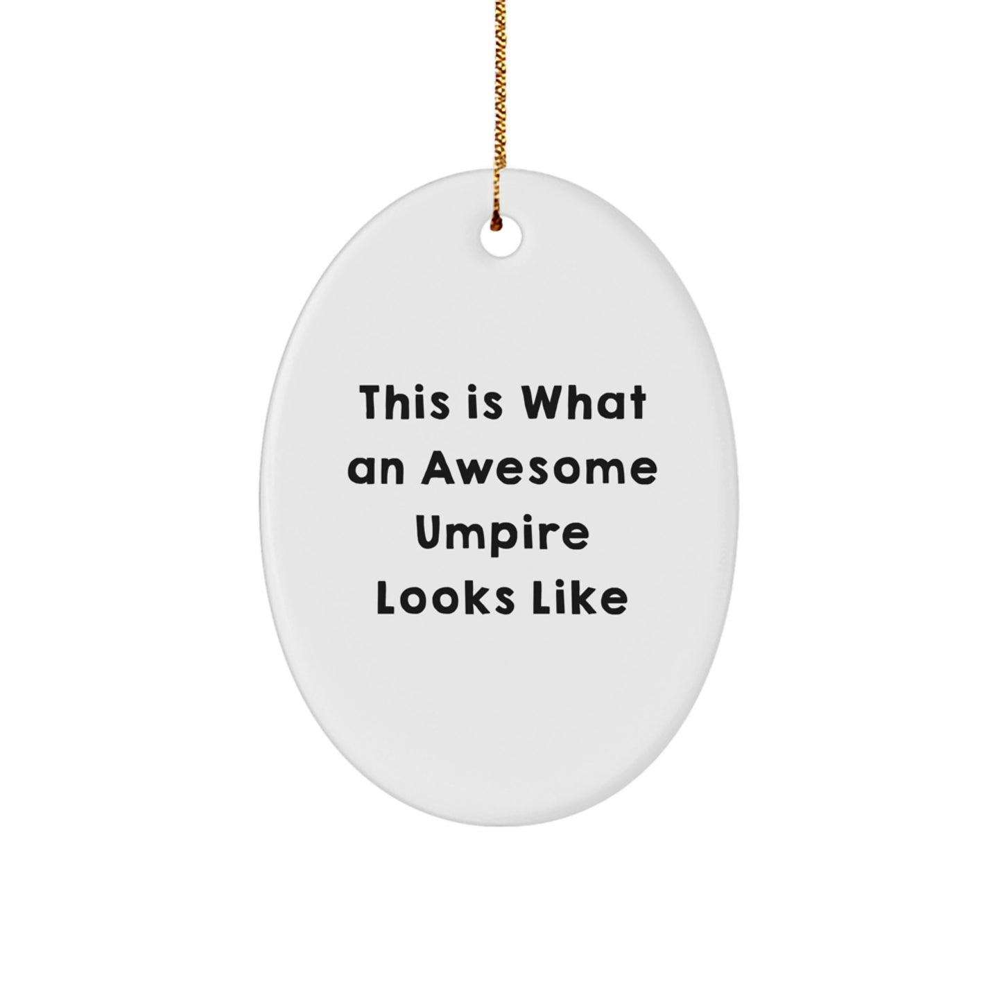 Umpire Oval Ornament Favorite Bright for Happy Kids Christmas Unique Gift - Image 1