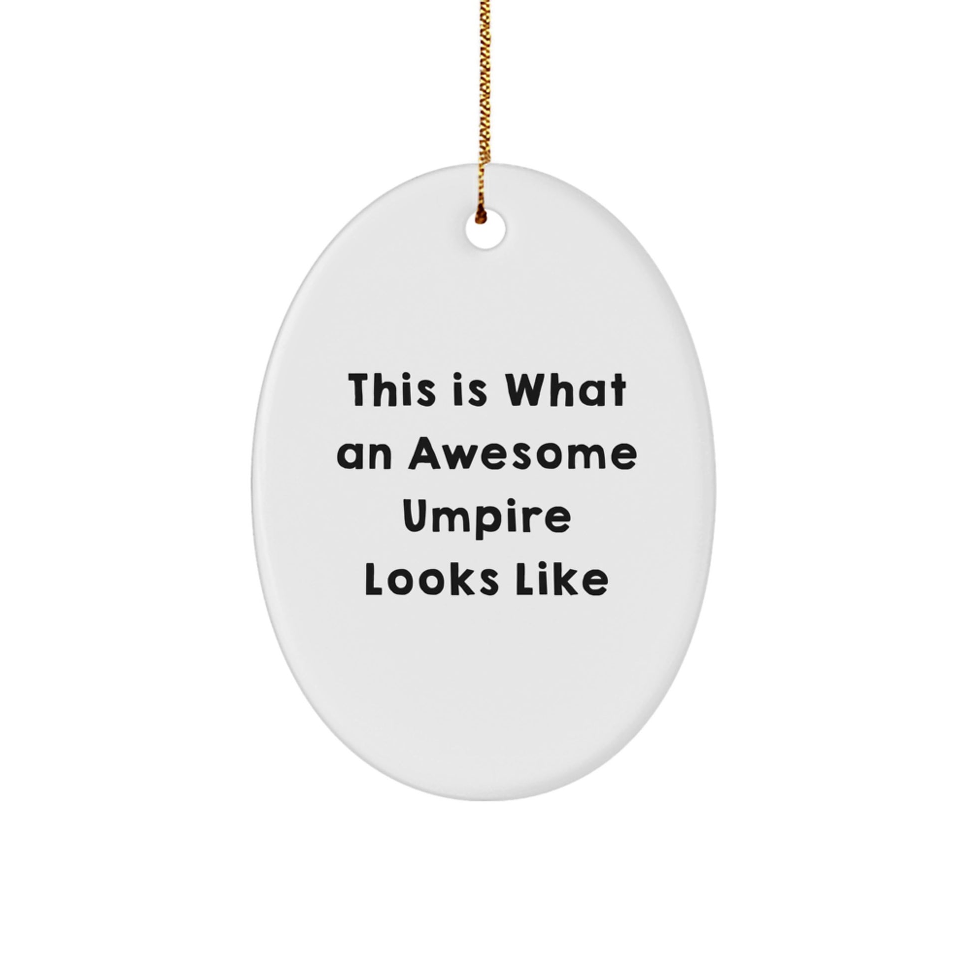 Umpire Oval Ornament Favorite Bright for Happy Kids Christmas Unique Gift - Image 1