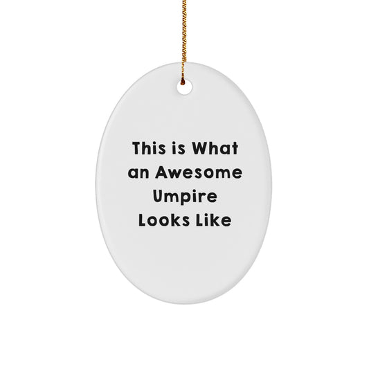 Umpire Oval Ornament Favorite Bright for Happy Kids Christmas Unique Gift - Image 1