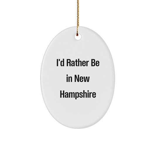 New Hampshire Christmas Ornament for Coworkers Gift I'd Rather Be in New - Image 1