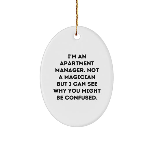 Funny Apartment Manager Christmas Ornament for Friends - Novelty Gift - Image 1