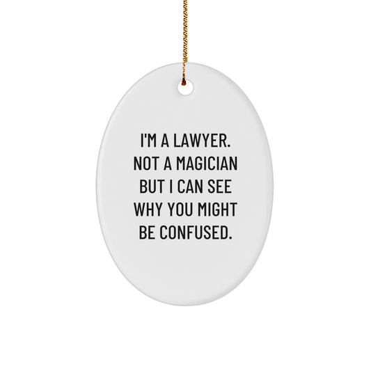 Funny Lawyer Gifts from Men for Lawyer Friends and Coworkers - Oval Ornament Christmas Unique Decorations - Image 1