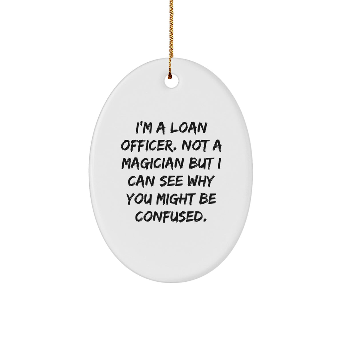 For Him Loan Officer Keepsake Christmas Ornament Gift - Image 1