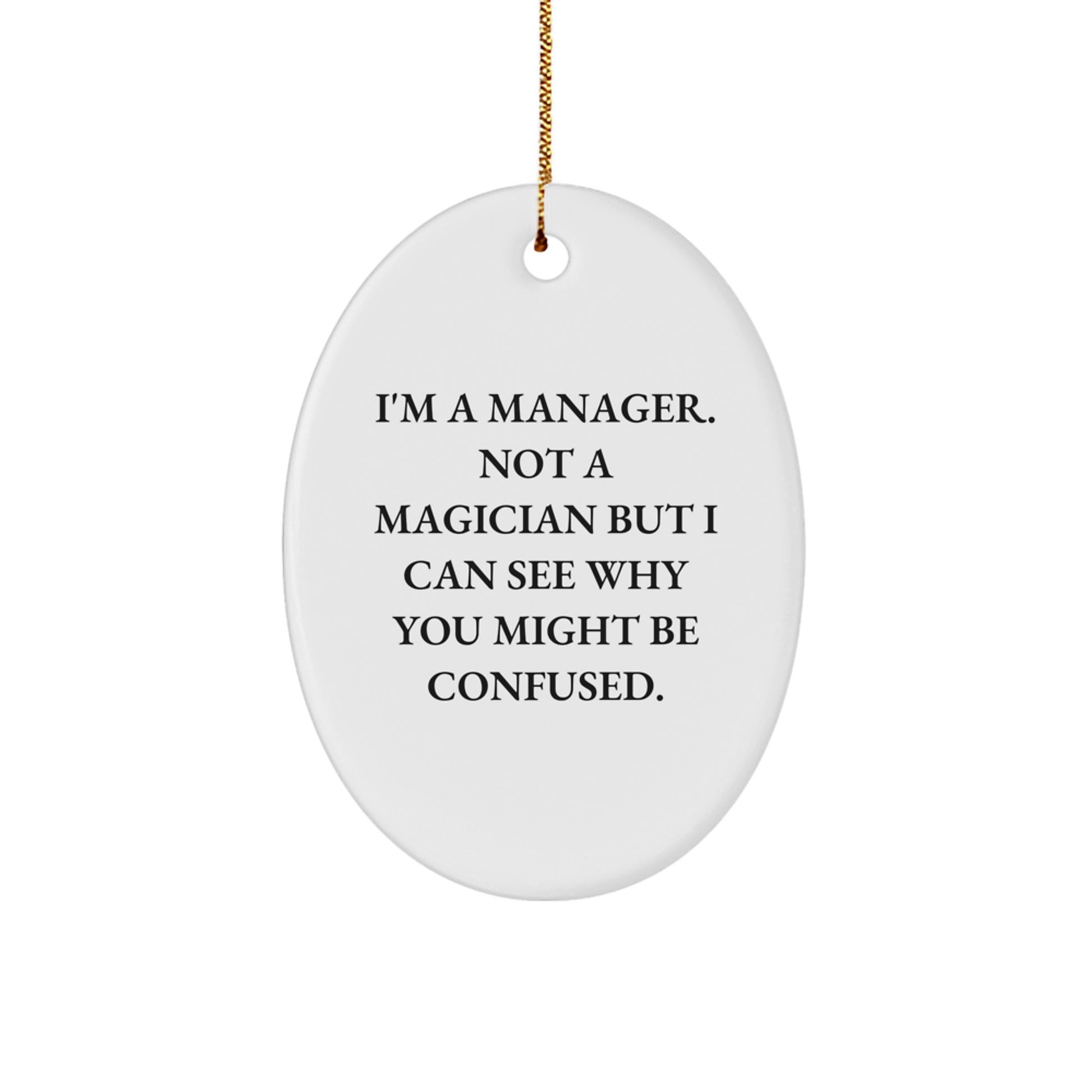 Manager Christmas Ornament for Coworkers Gift Idea – I'm a Manager - Image 1