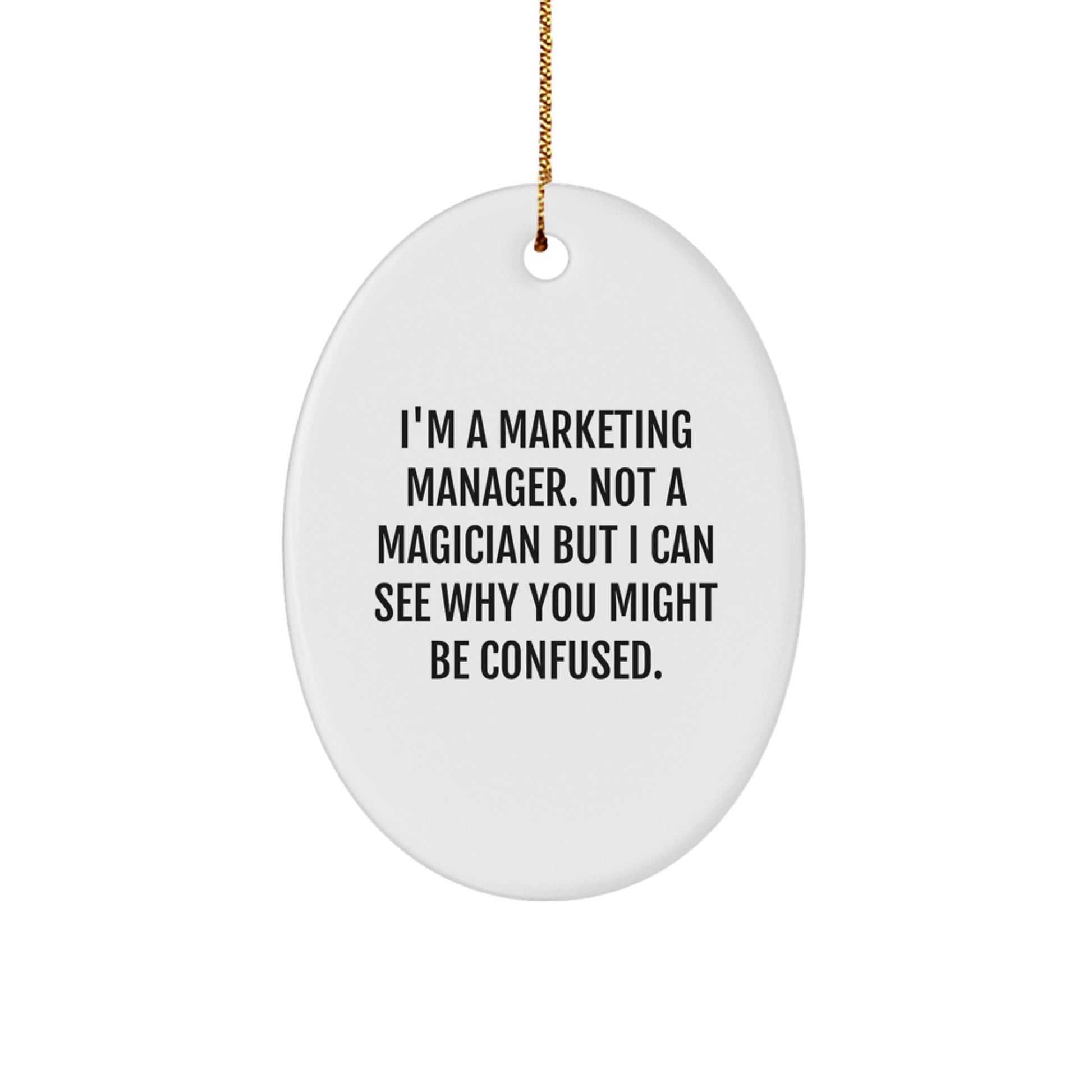 Marketing Manager Oval Ornament Gifts from Friends to Marketing Manager, Funny Oval Shaped Christmas Unique Gifts - Image 1