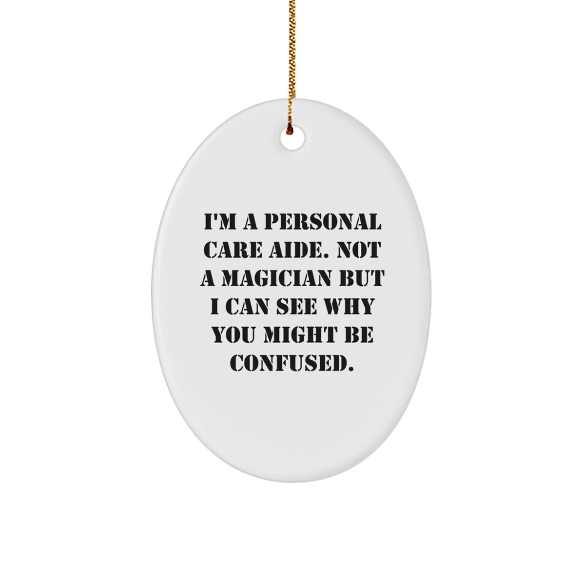 Personal Care Aide Valued Keepsake Christmas Ornament for Him Gift - Image 1