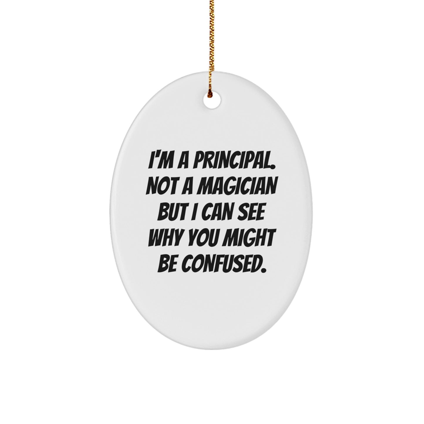 Principal Keepsake Christmas Ornament for Him Humorous Festive Gift - Image 1