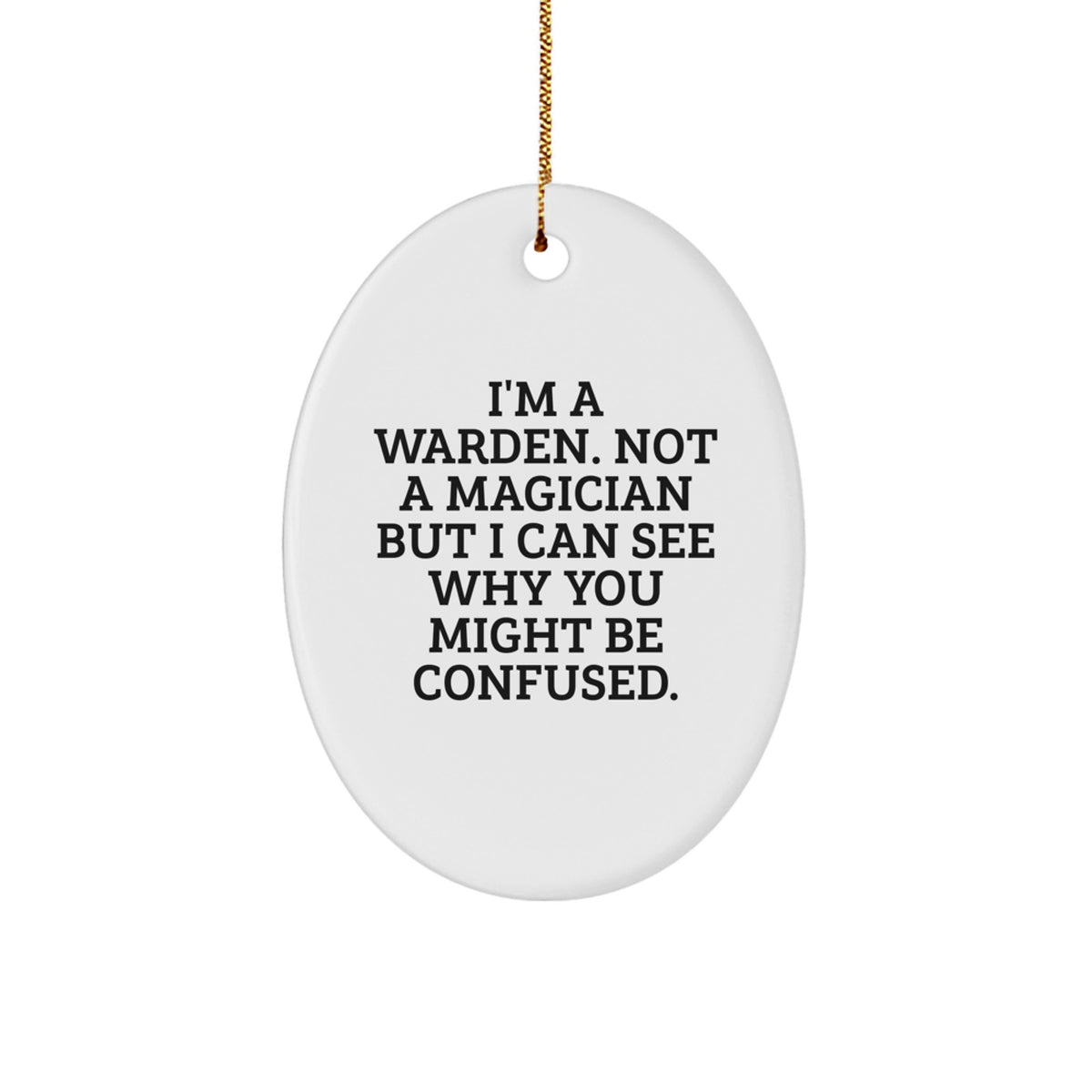 Playful Warden Christmas Ornament Gift for Friends – Novelty - Image 1