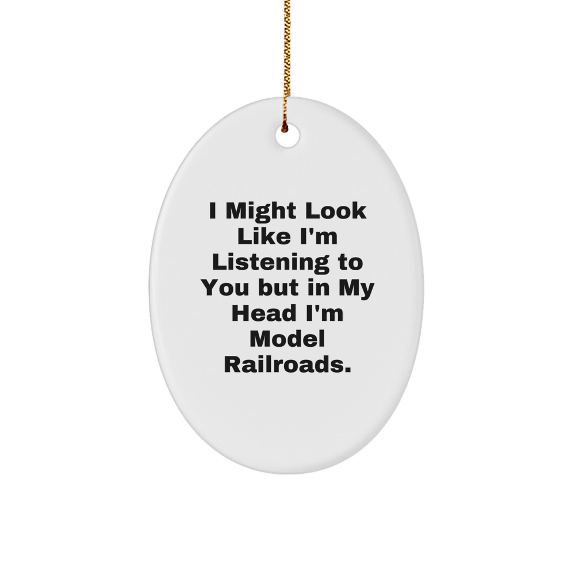 Funny Model Railroads Oval Ornament, Gifts for Train Enthusiasts from Family, Model Railroads Christmas Unique Gifts for Men, Women, Friends, Coworkers, Family - Image 1