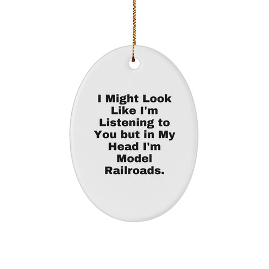 Funny Model Railroads Oval Ornament, Gifts for Train Enthusiasts from Family, Model Railroads Christmas Unique Gifts for Men, Women, Friends, Coworkers, Family - Image 1