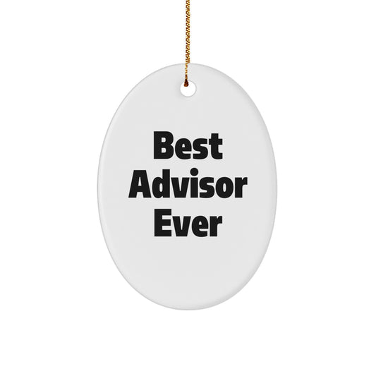 Advisor Christmas Ornament Keepsake For Him Gift – Best Advisor Ever - Image 1