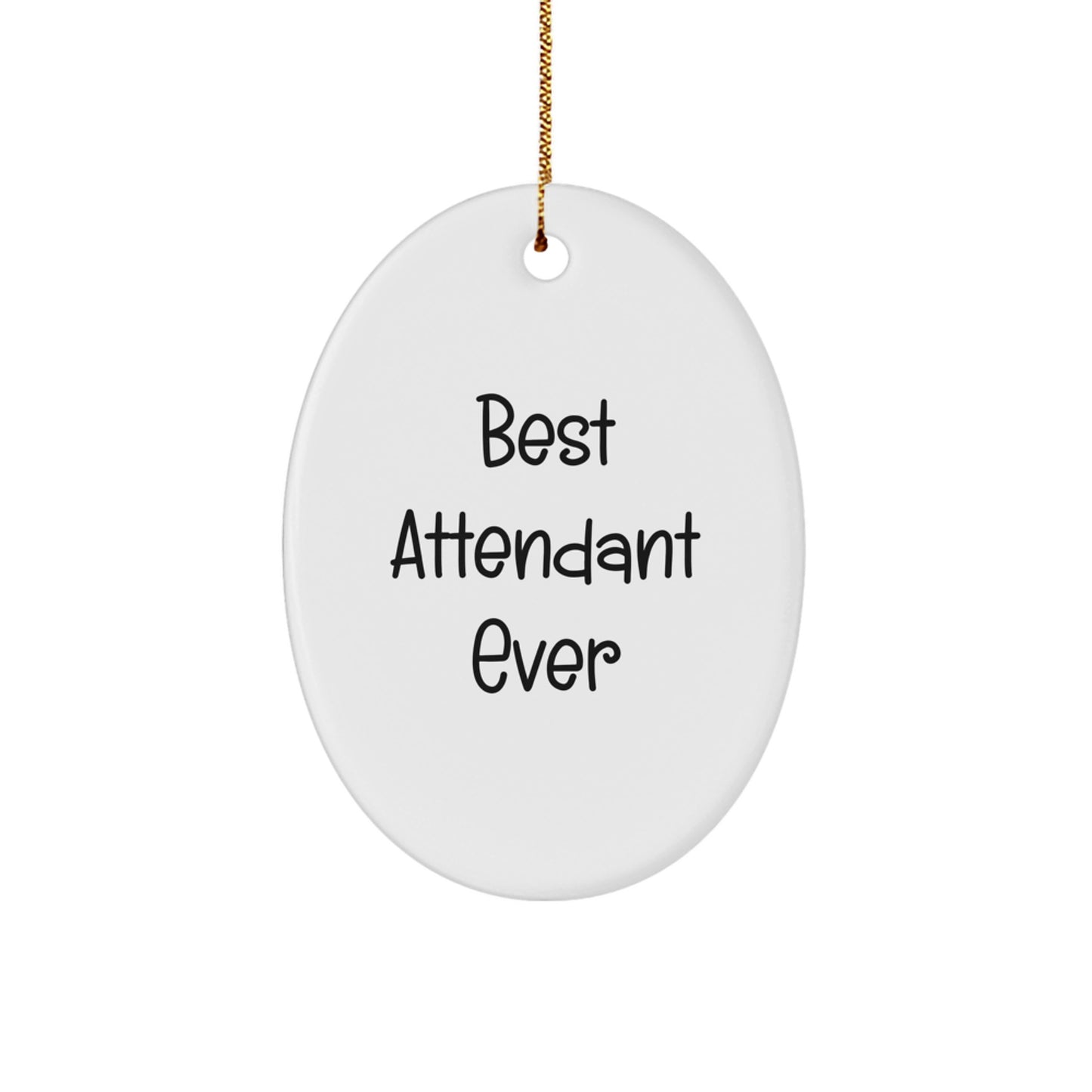 Attendant Oval Christmas Ornament Gift for Coworkers Idea - Image 1