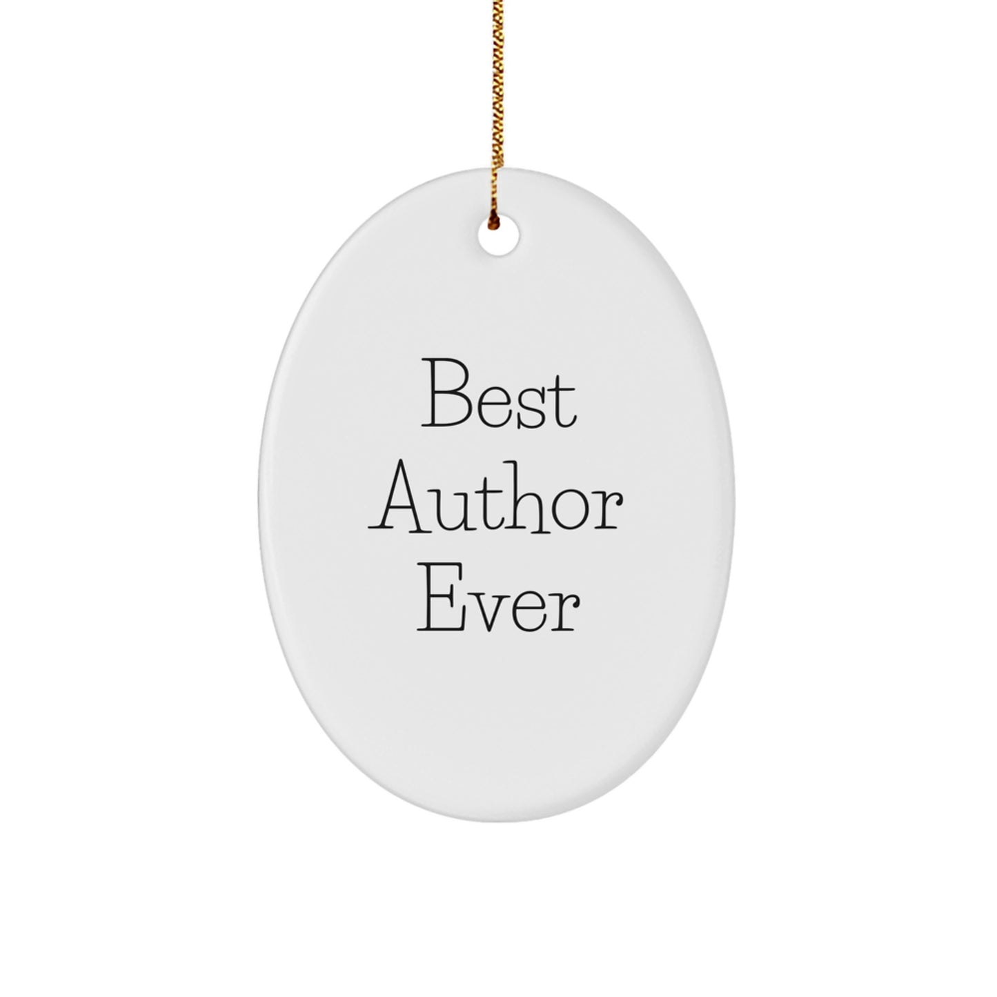 Christmas Gift Surprise for Teens Author Oval Ornament Best Author Ever - Image 1