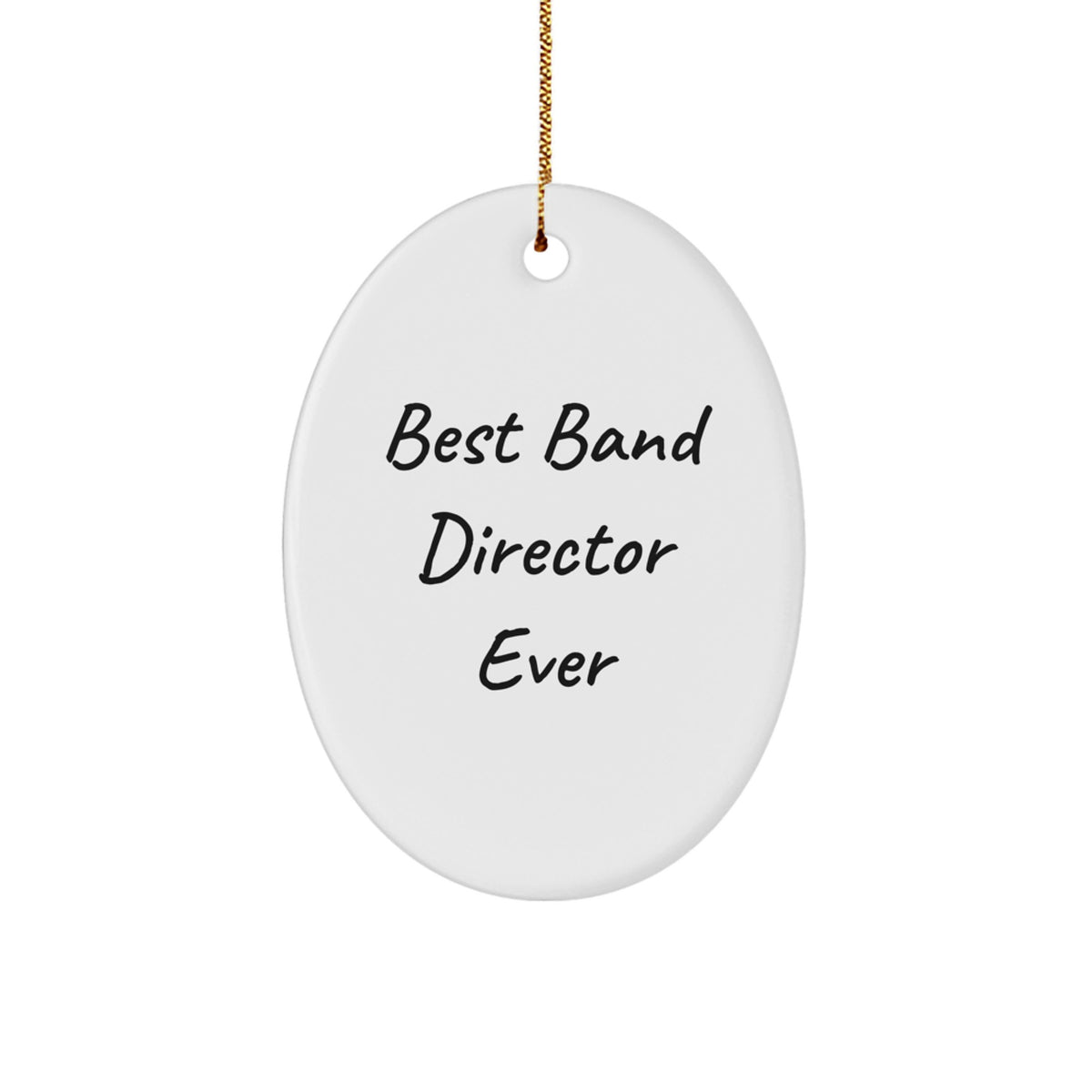 Funny Best Band Director Ever Oval Ornament Gifts from Friends for Men - Image 1
