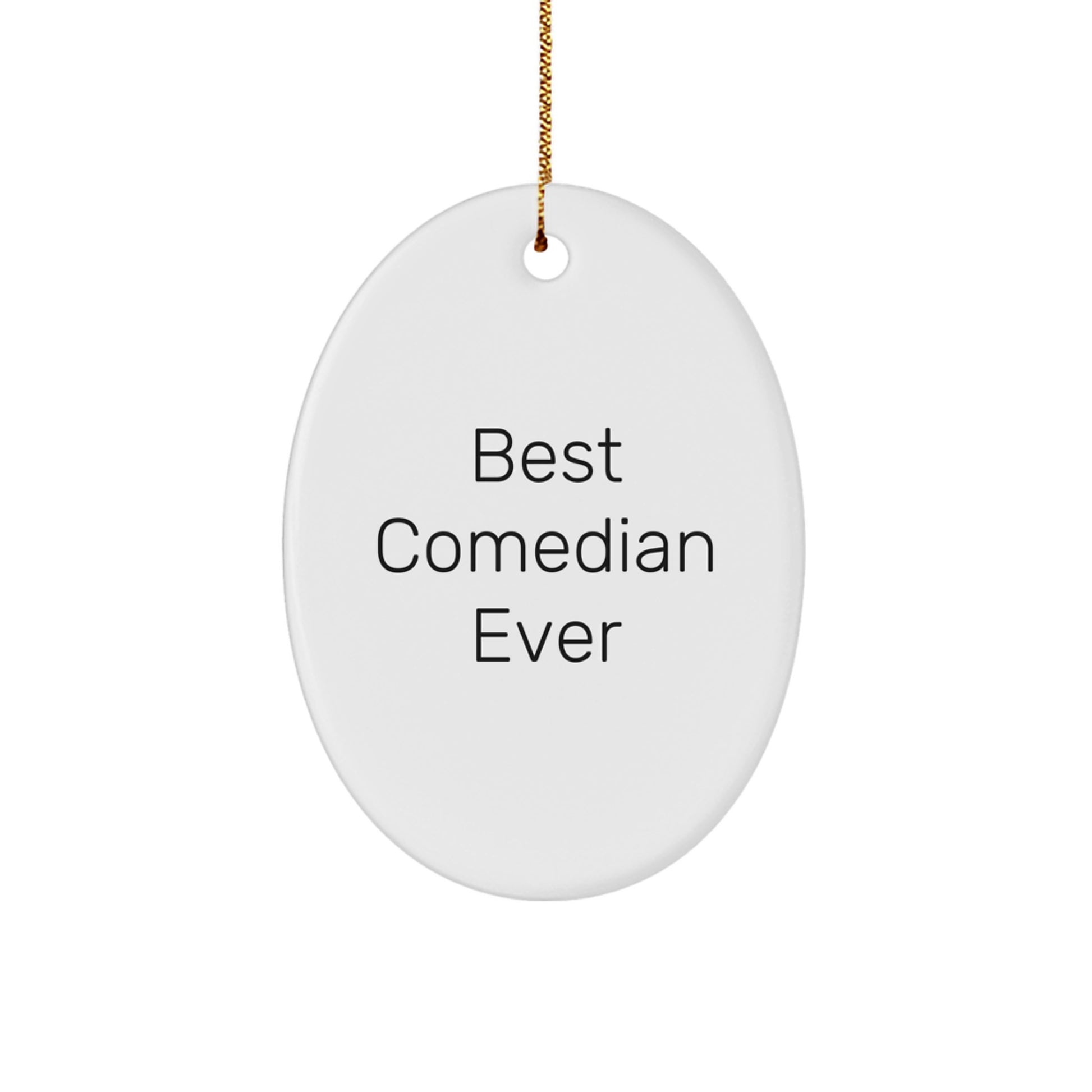Christmas Gift Comedian Oval Ornament Keepsake for Her Present - Image 1